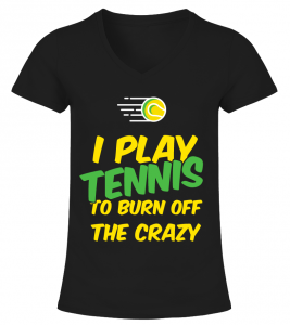 TSVN_I_play_tennis_to_burn_off_the_crazy